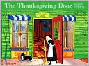 Book cover image of Thanksgiving Door by Debby Atwell