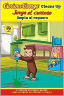 Book cover image of Curious George Cleans Up/ Jorge el curioso limpia el reguero (Curious George Early Reader Series) by Stephen Krensky