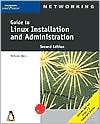 Nicholas Wells: Guide to Linux Installation and Administration