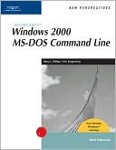 Harry L. Phillips: New Perspectives on Microsoft Windows 2000 MS-DOS Command Line, Brief, Windows XP Enhanced