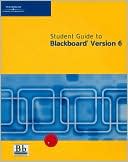 Jeff Touzeau: Student Guide to Blackboard Version 6 (Pin-Less)