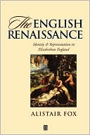Book cover image of Eng Renaissance Ident Rep Eliz by Fox