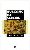 Book cover image of Bullying at School: What We Know and What We Can Do by Dan Olweus