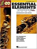 Hal Leonard Corporation Staff: Essential Elements 2000: Comprehensive Band Method: B Flat Clarinet Book 1, Vol. 1