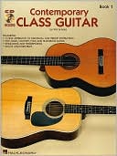 Book cover image of Contemporary Class Guitar (Book and CD Package) by Will Schmid