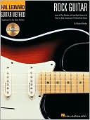 Book cover image of Hal Leonard Rock Guitar Method: Book/CD Pack by Michael Mueller