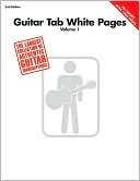 Hal Leonard Corp.: Guitar Tab White Pages: The Largest Collection of Authentic Guitar Transcriptions, Vol. 1