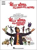 Leslie Bricusse: Willy Wonka and the Chocolate Factory