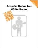 Hal Leonard Corp.: Acoustic Guitar Tab White Pages (Style Collections Series)