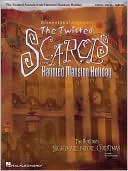 Hal Leonard Corp.: Disneyland Presents the Twisted Scarols from Haunted Mansion Holiday