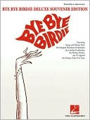 Charles Strouse: Bye Bye Birdie - Deluxe Souvenir Edition