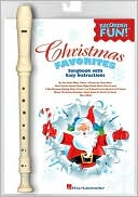 Book cover image of Christmas Favorites - Music Fun! Recorder by Hal Leonard Corp.