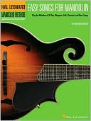 Hal Leonard Corp.: Easy Songs for Mandolin: Supplementary Songbook to the Hal Leonard Mandolin Method