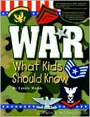 Carole Marsh: War: What Kid's Should Know