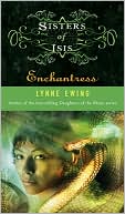 Book cover image of Enchantress (Sistes of Isis Series #3) by Lynne Ewing