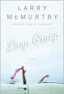 Book cover image of Loop Group by Larry McMurtry