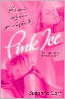 Book cover image of Pink Ice by Susanna Carr