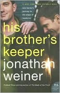 Jonathan Weiner: His Brother's Keeper: A Story from the Edge of Medicine (P.S. Series)