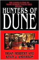 Brian Herbert: Hunters of Dune (Dune 7 Series #1)