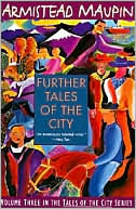 Book cover image of Further Tales of the City (Tales of the City #3) by Armistead Maupin
