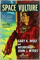 Gary K. Wolf: Space Vulture