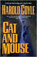 Harold Coyle: Cat and Mouse