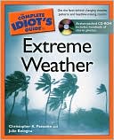 Book cover image of The Complete Idiot's Guide to Extreme Weather by Julie Bologna