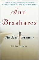 Book cover image of The Last Summer (of You and Me) by Ann Brashares