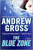 Book cover image of Blue Zone by Andrew Gross