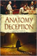 Lawrence Goldstone: The Anatomy of Deception