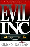 Book cover image of Evil, Inc. by Glenn Kaplan