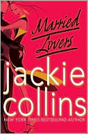 Book cover image of Married Lovers by Jackie Collins
