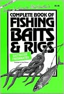 Julie McEnally: Julie and Laurie McEnally's Complete Book of Fishing Baits & Rigs