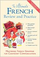 David Stillman: The Ultimate French Review and Practice: Mastering French Grammar for Confident Communication