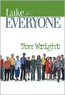 Book cover image of Luke for Everyone by Tom Wright