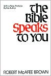 Robert McAfee Brown: The Bible Speaks to You