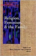 Book cover image of Religion, Feminism, And The Family by Carr
