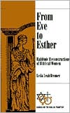 Leila Leah Bronner: From Eve To Esther