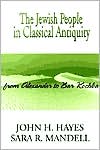 Book cover image of Jewish People in Classical Antiquity: From Alexander to Bar Kochba by John Haralson Hayes