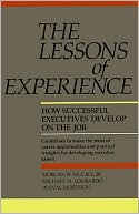 Book cover image of Lessons of Experience: How Successful Executives Develop on the Job by Morgan W. McCall