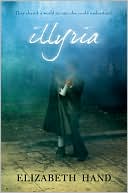 Book cover image of Illyria by Elizabeth Hand