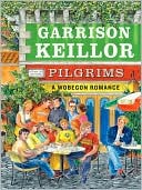 Book cover image of Pilgrims by Garrison Keillor
