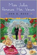 Book cover image of Miss Julia Renews Her Vows (Miss Julia Series #11) by Ann B. Ross