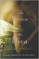 Book cover image of The Doctor and the Diva by Adrienne McDonnell