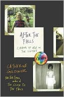 Catherine Gildiner: After the Falls: Coming of Age in the Sixties