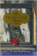 Book cover image of The Secret Life of Bees by Sue Monk Kidd