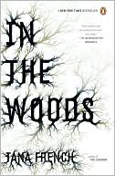 Tana French: In the Woods
