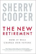 Sherry Cooper: The New Retirement
