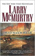 Larry McMurtry: Dead Man's Walk