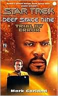 Book cover image of Star Trek Deep Space Nine #21: Trial By Error by Mark A. Garland